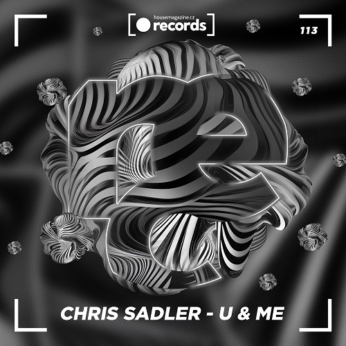 Chris Sadler - U & Me