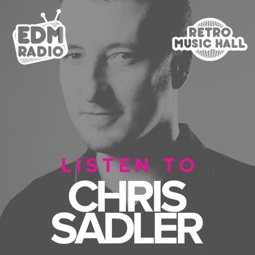 Dj Chris Sadler live at Retro Music Hall (August 2015)