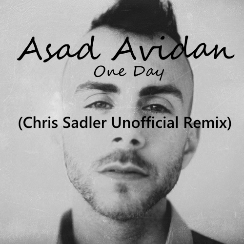 Asad Avidan - One Way (Chris Sadler Unofficial Remix)