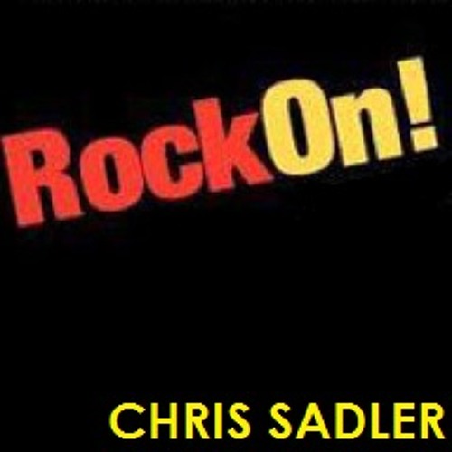 Chris Sadler - Rock On!